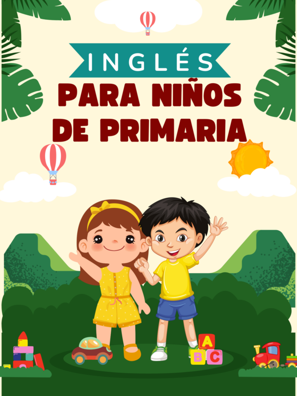 INGLES PARA PRIMARIA Actividades de inglés para niños de primaria